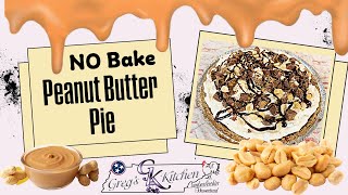 The Easiest No-Bake Peanut Butter Pie Recipe!