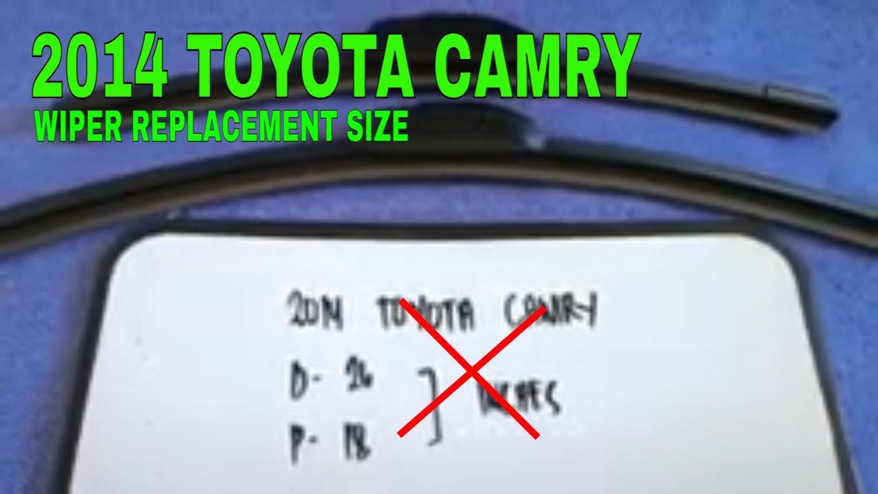 Toyota Camry 2013 Wiper Blade Size