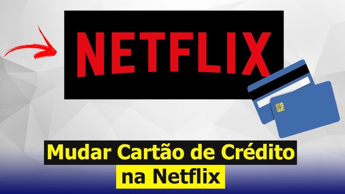 Como REMOVER CARTÃO de Crédito na NETFLIX 