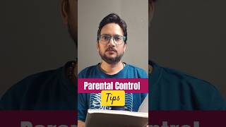 Parental Controls Tools & Tips | बच्चों को Safe रखने के Complete Guide