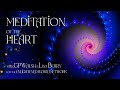 Meditation of the heart  for the enlightened world network