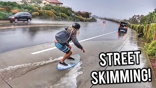 Skimboarding In The Street During A Rainstorm! Part 2