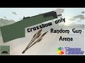 Crossbow Unturned Arena (12 KILLS!) (Wheels-of-Guns! Ep. 2)