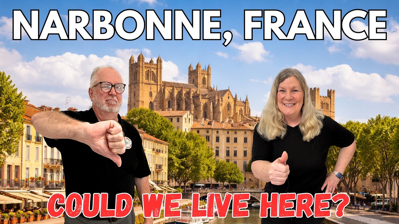 Narbonne, France:  What's It Like AND Could It Be Home??