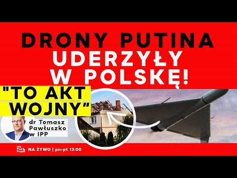Drony Putina uderzyły w Polskę! Amerykański senator: "To akt wojny" | Dr Tomasz Pawłuszko w IPP
