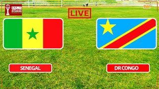 🔴#LIVE: SENEGAL VS DR CONGO