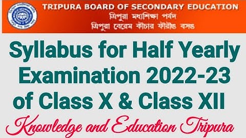 Syllabus for Half Yearly Examination 2022-23 of Class X & Class XII
