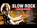 Slow Rock Ballads 70s 80s 90s - Scorpions, Aerosmith, Bon Jovi, Led Zeppelin, Metallica, GNR, Eagles