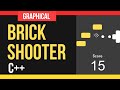Brick Shooter - C++ Game Programming