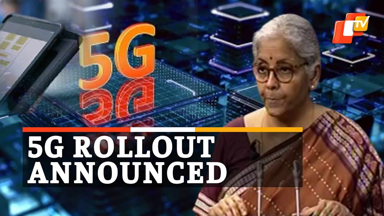 Union Budget 2022: 5G Mobile Services To Be Rolled Out In 2022-23 | OTV News