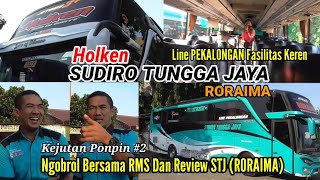Ngobrol Bersama RMS Dan Review STJ 'RORAIMA' | Line Pekalongan Fasilitas Sultan