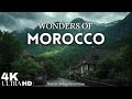 Wonders Of Morocco Most Amazing Places In Morocco 4K Travel Documentary