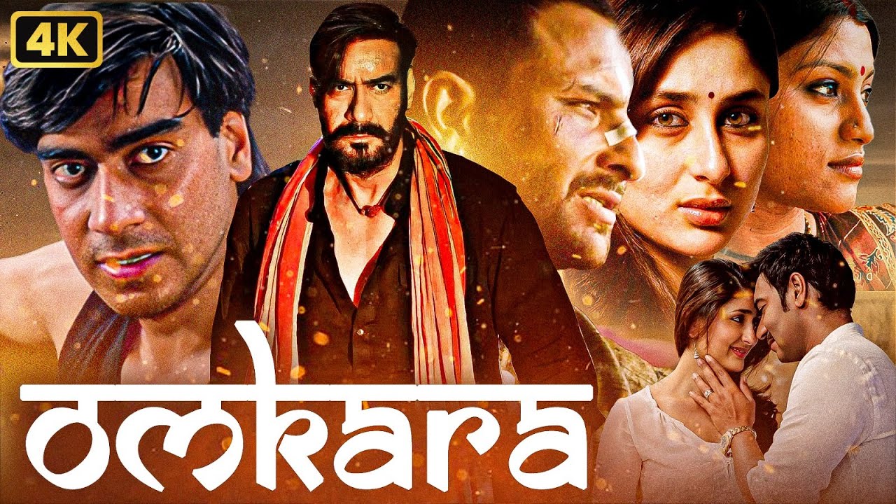 Omkara Full Movie (ओमकारा) - Ajay Devgn, Kareena Kapoor, Saif Ali Khan, Bipasha | Bollywood Movies