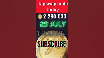 Secure Your Crypto Part 2  Tapswap 24 & 25 July Video Code | TapSwap Code Today | TapSwap  Code
