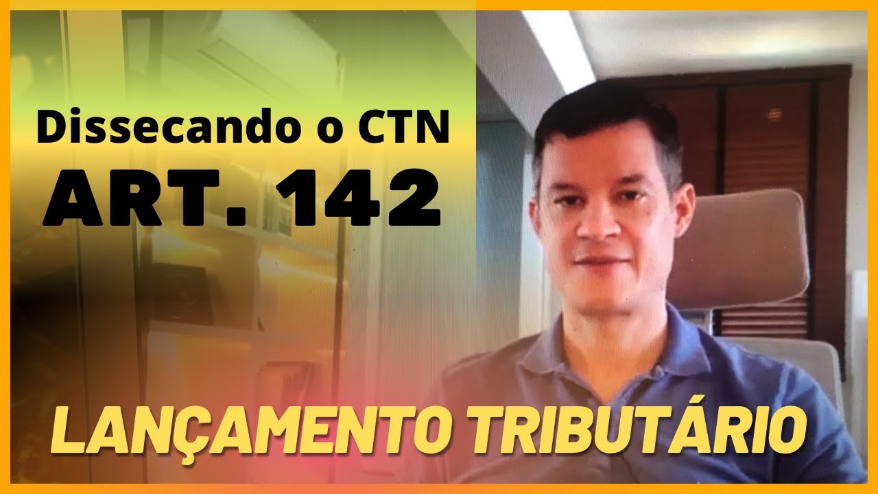 Dissecando o CTN - art. 142