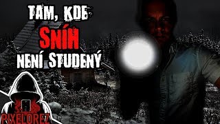 Tam, kde sníh není studený - Creepypasta [CZ]