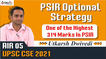 Utkarsh Dwivedi AIR 5 | Learn from Topper, Preparation Strategy for PSIR Optional | UPSC  2022-23