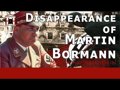 Hunting Bormann: Life And Mysterious Disappearance Of This Nazi Official