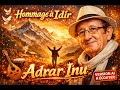 Adrar Inu Hommage à Idir Paix à Son âme Version Revisitée Adrar Inu Hommage à Idir Paix à Son âme Version Revisitée