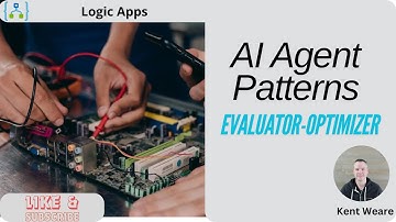 Implementing AI Agents Patterns using Azure Logic Apps - Evaluator Optimizer using LLM