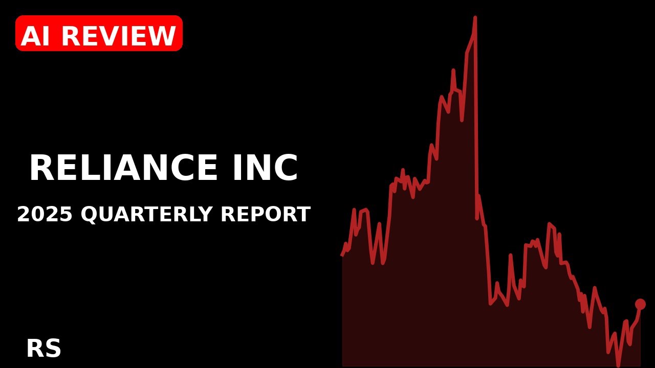 RELIANCE INC 2025 quarterly report