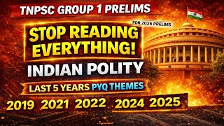 “TNPSC Group 1 Polity PYQ Analysis 🔥 | Stop Reading Everything | 2019–2025 Exact Data”