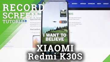 How to Record Screen in XIAOMI Redmi K30S – How to Find XIAOMI Screen Recorder