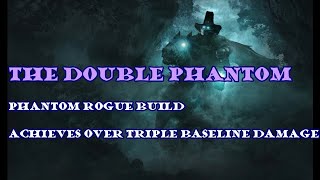 The Double Phantom: Straight rogue damage build for D&D 5e