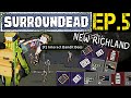 SurounDead Ep. 5 | Are Bandits Better For Loot Than Towns???