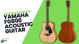 Yamaha FG800 Acoustic Guitar Demo &amp; Review