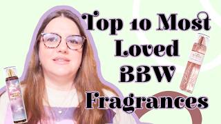Top 10 Most Loved Bath and Body Works Fragrances