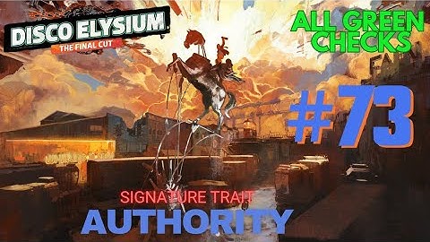 Disco Elysium Full Walkthrough Part 73 - Authority Build - Every Green Check Passed (Unedited)