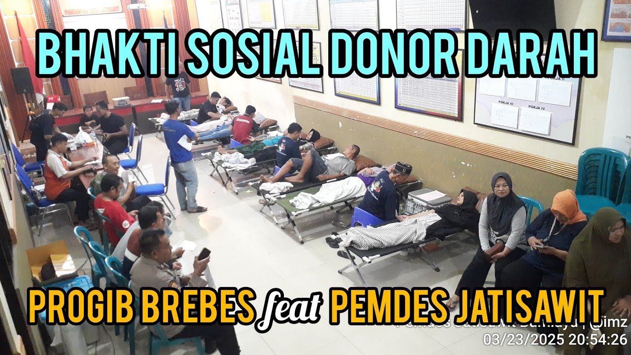 Breaking News - Bhakti Sosial Donor Darah Ramadhan Berkah PROGIB Brebes Feat Pemdes Jatisawit