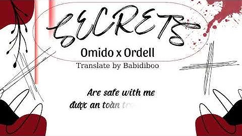 Thumbnail of [VIETSUB][WARNING SENSUAL LYRICS] Secrets – OMIDO x ORDELL
