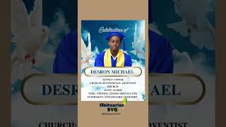 Desron Michael | Funeral Announcement #ObituariesSVG #Obituaries #SVG