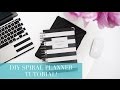 How to Make Your Own Spiral Planner | DIY Tutorial!