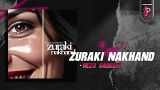 Reza Sadeghi - Zuraki Nakhand | OFFICIAL TRACK رضا صادقی - زورکی نخند