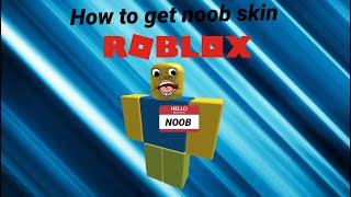 How To Get The Noob Skin In Roblox Easiest Method No Need Cute766 - roblox how to make a noob skin
