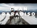 GRAN PARADISO (4061M) - MY FIRST 4000m MOUNTAIN! - Leo&#39;s Mountain Adventures