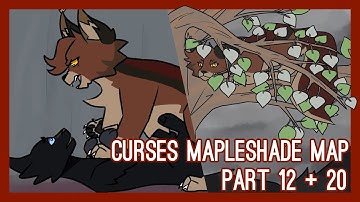 Curses Mapleshade Warriors MAP - Parts 12 + 20