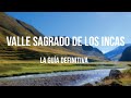EL VALLE SAGRADO DE LOS INCAS - GUIA TOTAL SIN TOUR