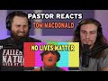 Tom Macdonald NO LIVES MATTER // Pastor Reaction // Lyric Analysis