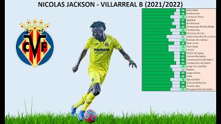 Nicolas Jackson - Villarreal B - 2021-22 Diamond TOP player - highlights (Scouting 1 RFEF)