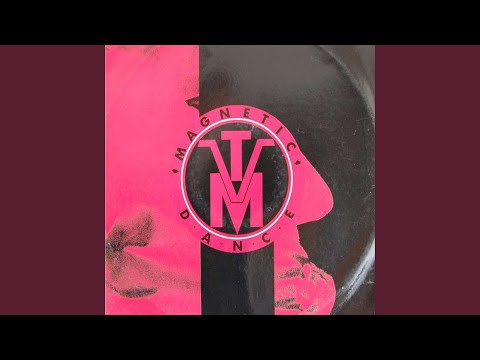 T.V.M. — Magnetic Dance (Original Version)