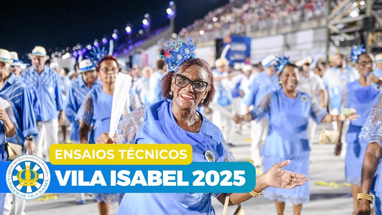 Vila Isabel 2025 Ao Vivo |  Ensaio Técnico (4K) Completo