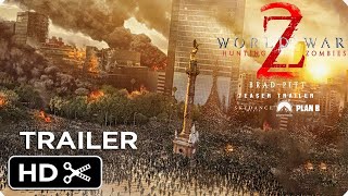 WORLD WAR Z 2 (2024) Concept Trailer - Brad Pitt