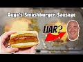 Guga&#39;s Stupid Hot Dog Smashburger Thing Sausage