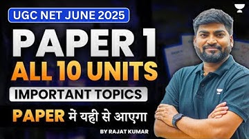 UGC NET 2025 Paper 1 | Important Topics (All 10 Units) | UGC NET June 2025 Paper 1 | by Rajat sir