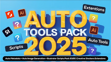 Auto Metadata + Auto Image Generation + Illustrator Scripts Pack 2025 | Creative Stockers Extensions