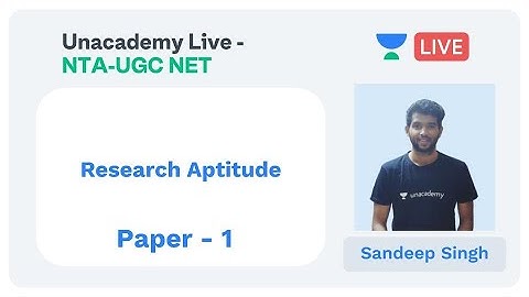 Research Aptitude | Paper 1 | Unacademy Live - NTA-UGC NET | Sandeep Singh